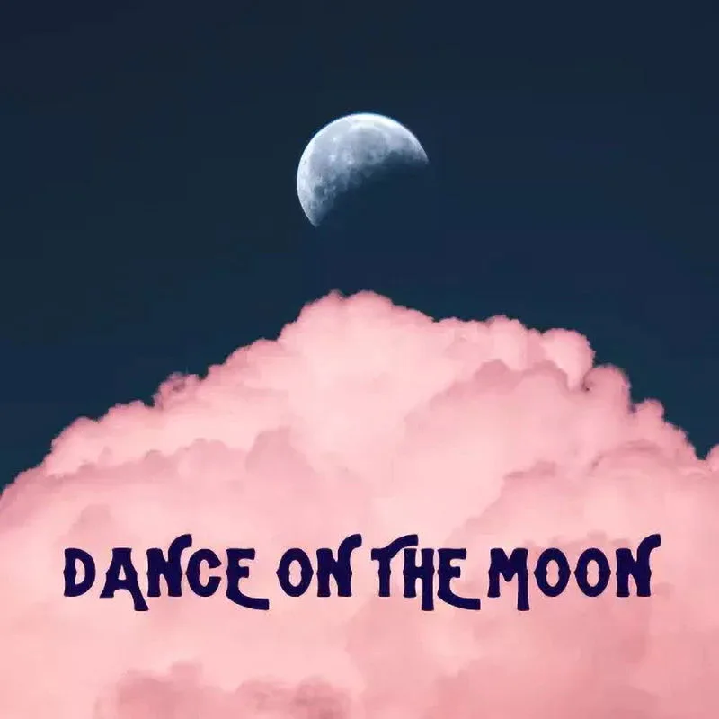 Dance on the Moon
