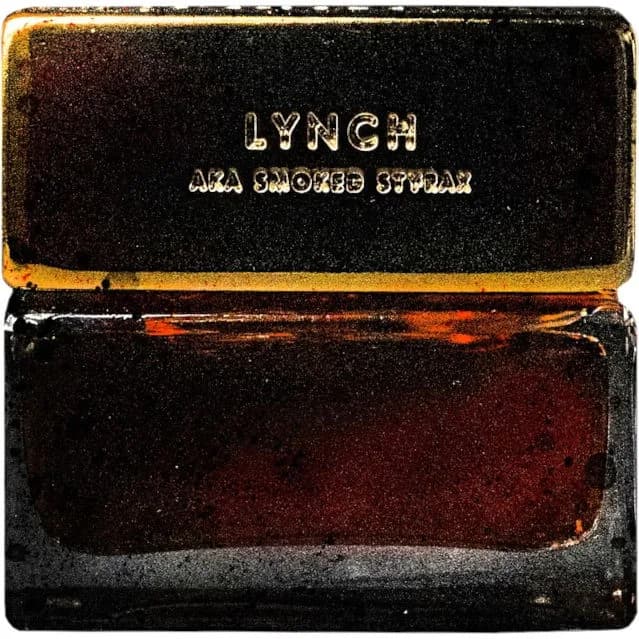 LYNCH aka smoked styrax
